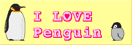 I LOVE Penguin!